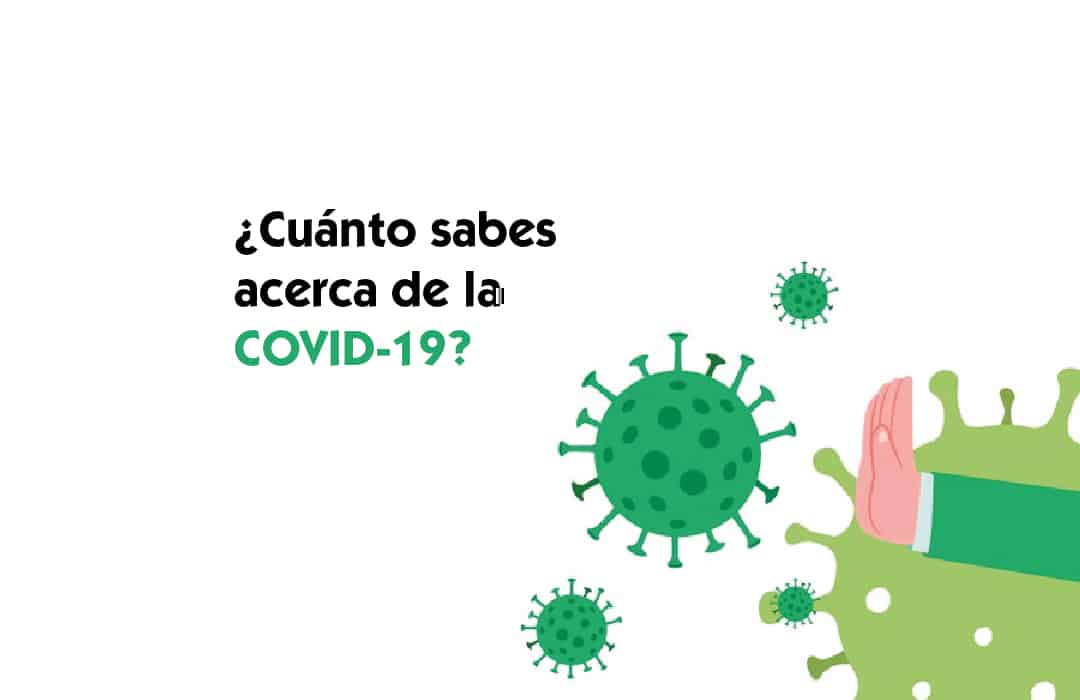 Test de conocimientos. Datos o ficción: ¿Cuánto sabes acerca de la enfermedad por coronavirus (COVID-19)?